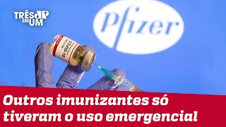 Vacina da Pfizer tem registro definitivo aprovado pela Anvisa