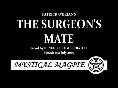 The Surgeon's Mate (2004) by Patrick O'Brian, read by Benedict Cumberbatch