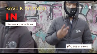 SAVO.K  [STAYED IN] KONNECX PRODUCTIONS MOVEMENT