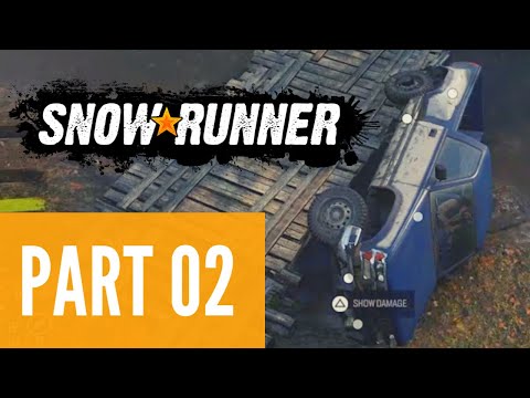 SnowRunner: PS4 Gameplay Walkthrough - Part 02
