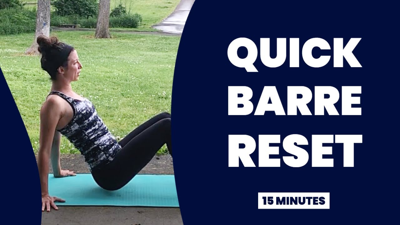 Quick Barre Reset
