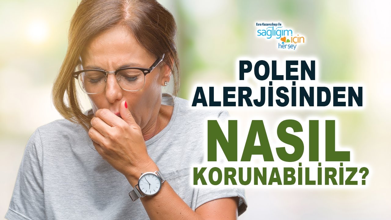 Polen Alerjisinden Nasıl Korunabiliriz?