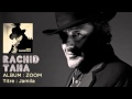 Rachid Taha - Jamila {with lyrics} 