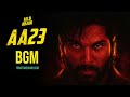 AA 23 BGM Ringtone Allu Arjun Download Link