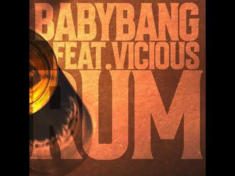 Babybang ft Vicious - Rum