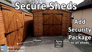 Shed Sale - Security Package - Secure Sheds - Shedsale.co.uk