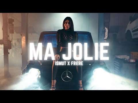 ISMUT - Ma Jolie ft. FRÈRE [Clip Officiel]