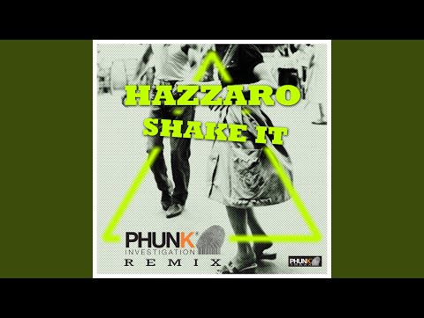 Shake It (Phunk Investigation Remix)