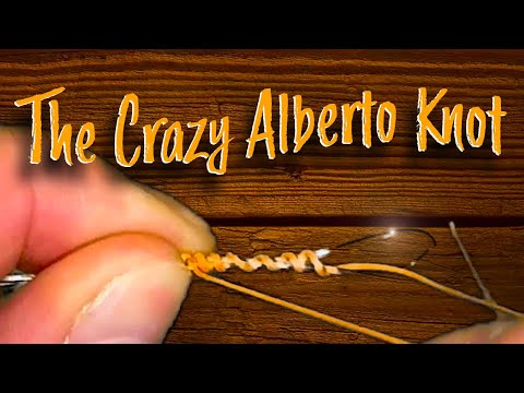 Best Way To Tie The Crazy Alberto Fishing Knot (A Great Way To Join Two Lines!)