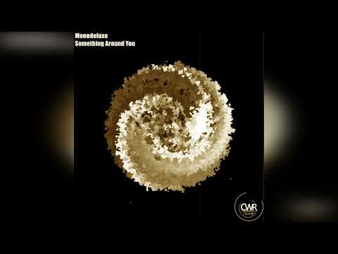Monodeluxe - Something Around You (Lesny Deep Remix)