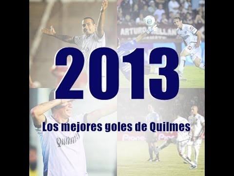 Los mejores 10 goles de Quilmes en el 2013