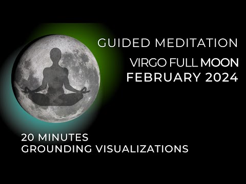 Guided Meditation Full Moon February 2024 ✨