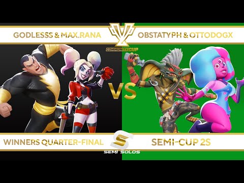 Semi-CUP 2s - Godless & Max.Rana VS Obstatyph & OttoDogX - Multiversus Tournament