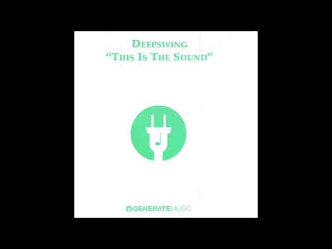 Deepswing - This Is The Sound (Happy Mix)