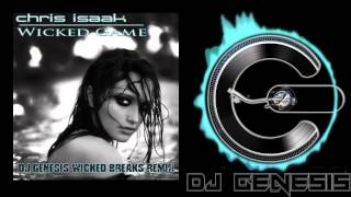 Chris Isaak - Wicked Game (dj genesis wicked breaks remix)