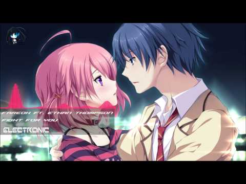 [Electronic] Fareoh Ft. Ethan Thompson - Fight For You