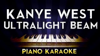Kanye West - Ultralight Beam  | Lower Key Piano Karaoke Instrumental Lyrics Cover Sing Along