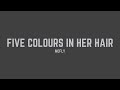 McFly - Five Colours In Her Hair (Lyrics)