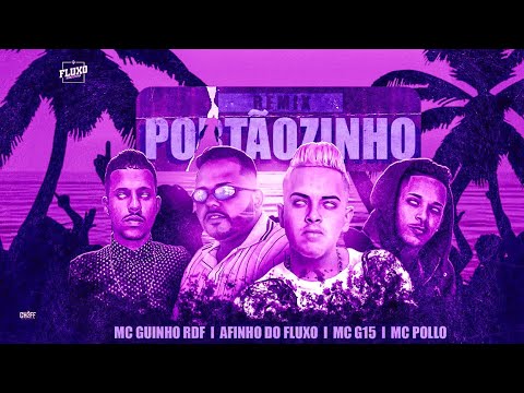 BREGÃ FUNK - PORTÃOZINHO - MC GUINHO RDF, AFINHO DO FLUXO, MC POLLO & MC G15