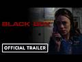 Black Box Official Trailer 2026 Tom Brittney Holly White