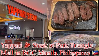Open Yappari 🥩🥩Steak👨🍳👨🍳👨🍳 at Park Triangle Mall in BGC Manila Philippines 🇵🇭❤️❤️❤️