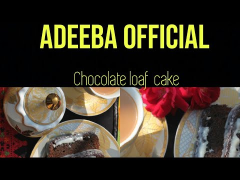 chocolate loaf cake / Adeeba official #loafcake #chocolatecake