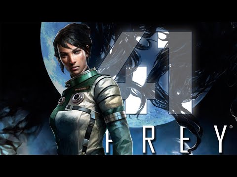 Prey - #41 - Andockmanöver [Let's Play; ger; Blind]