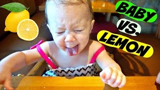 BABY TRIES LEMON!
