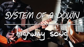 System Of A Down - Highway Song (guitar cover)