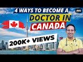 How To Become A Doctor In Canada As An IMG 4 Pathways