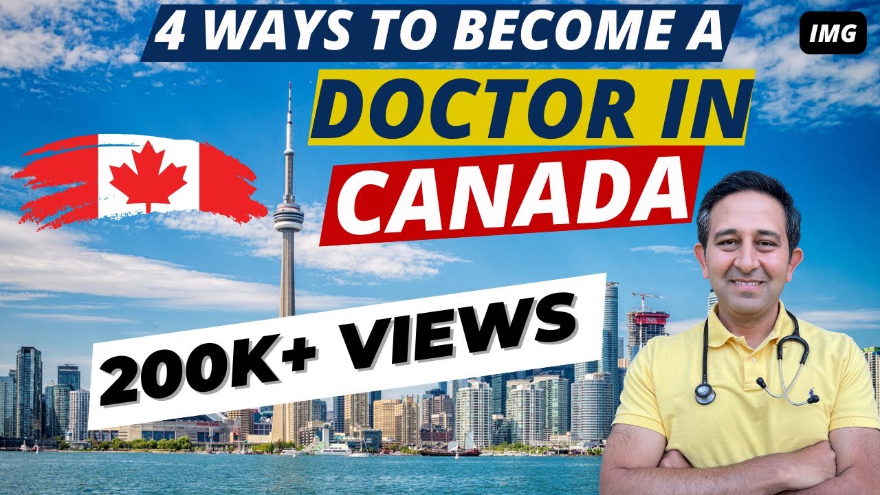 How to Become a Doctor in Canada as an IMG | 4 Pathways