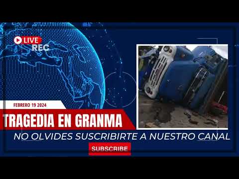 Noticias de cuba 👉 TRAGEDIA EN GRANMA - Noticias de cuba HOY