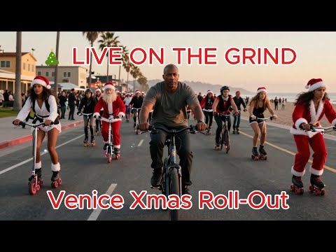 LIVE on the Grind 🎄 Venice Xmas Roll-Out | Locals Ride