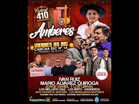 FESTIVAL   410 º ANIVERSARIO - AMBERES - TUCUMÁN