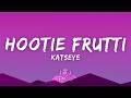 KATSEYE - Hootie Frutti (Lyrics)