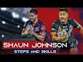 Rugby Steps and Skills | Shaun Johnson NRL Tribute