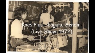 Download lagu Koes Plus - Laguku Sendiri (Live Show 1972, dilengkapi foto2 unik) mp3