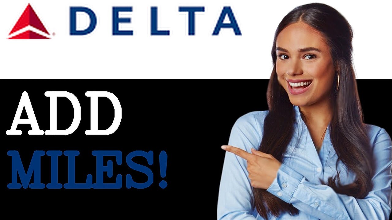 How To Add Delta Miles After A Flight (2025)