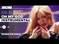 (G)I-DLE - Oh My God | Instrumental