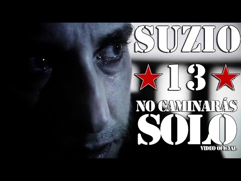 SUZIO13 "No caminarás solo" (VIDEO OFICIAL).