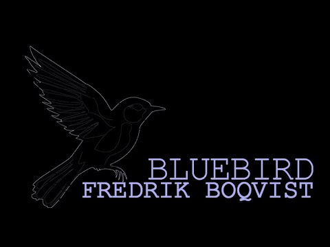 Bluebird by Fredrik Boqvist — music video thumbnail