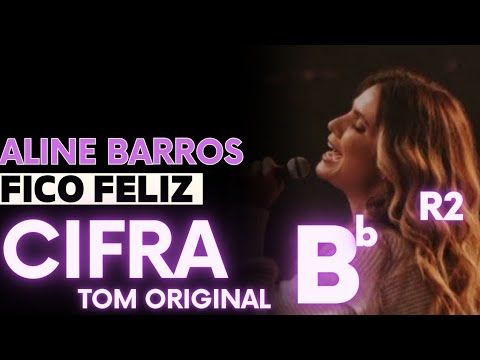 Fico Feliz (it Makes Me Glad)  Feliz Demais - Aline Barros