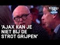 'Ajax kan je niet bij de strot grijpen' | VERONICA INSIDE