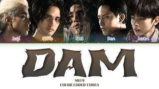 Download lagu SB19 DAM Lyrics (Color Coded Lyrics) mp3 Download lagu SB19 DAM Lyrics (Color Coded Lyrics) mp3