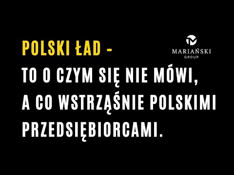 Webinar: Polski Ład – to o czym się nie mówi, a co wstrząśnie polskimi przedsiębiorcami.
