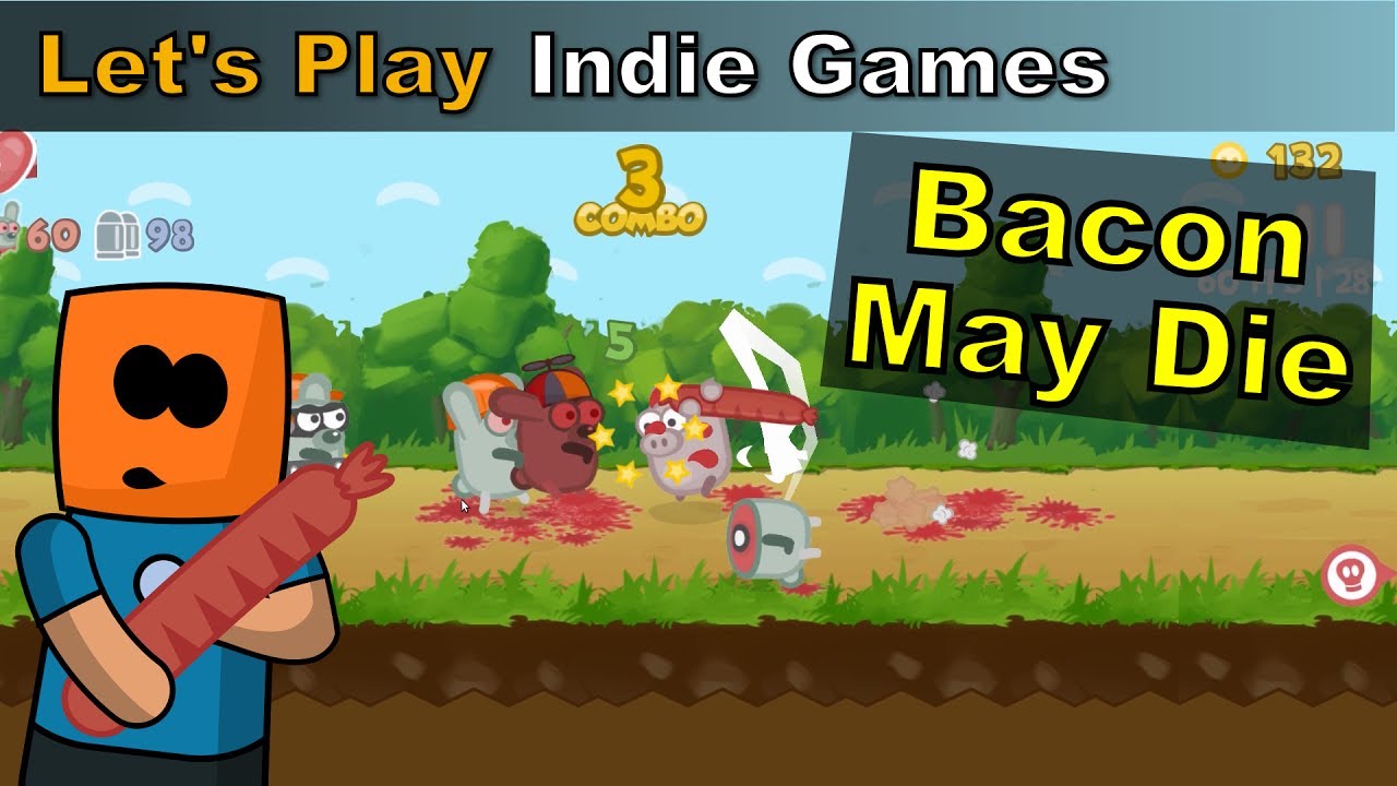 Bacon May Die | First Impressions