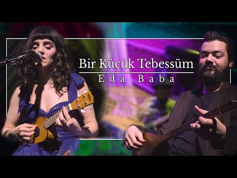 Eda Baba - Bir Küçük Tebessüm