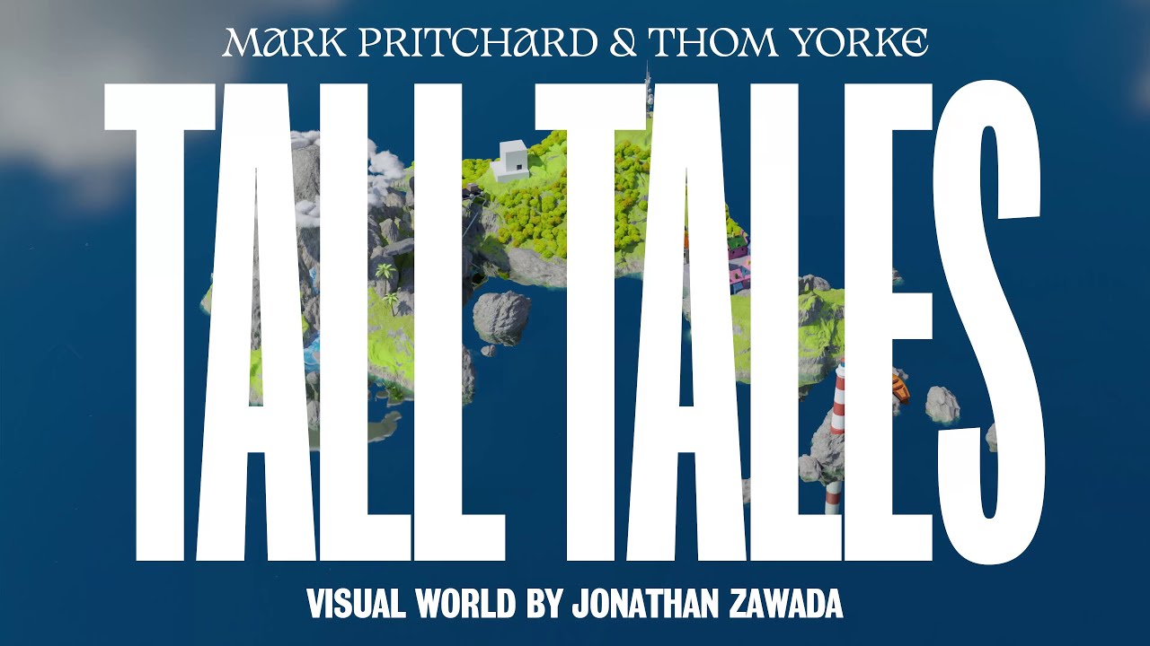 Mark Pritchard & Thom Yorke - Tall Tales (Full Album)