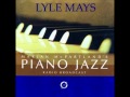 Lyle Mays - Mirror of the Heart - Solo Piano