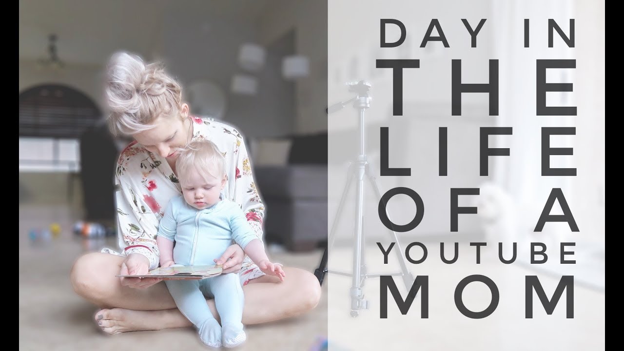 DAY IN THE LIFE OF A YOUTUBE MOM / DITL